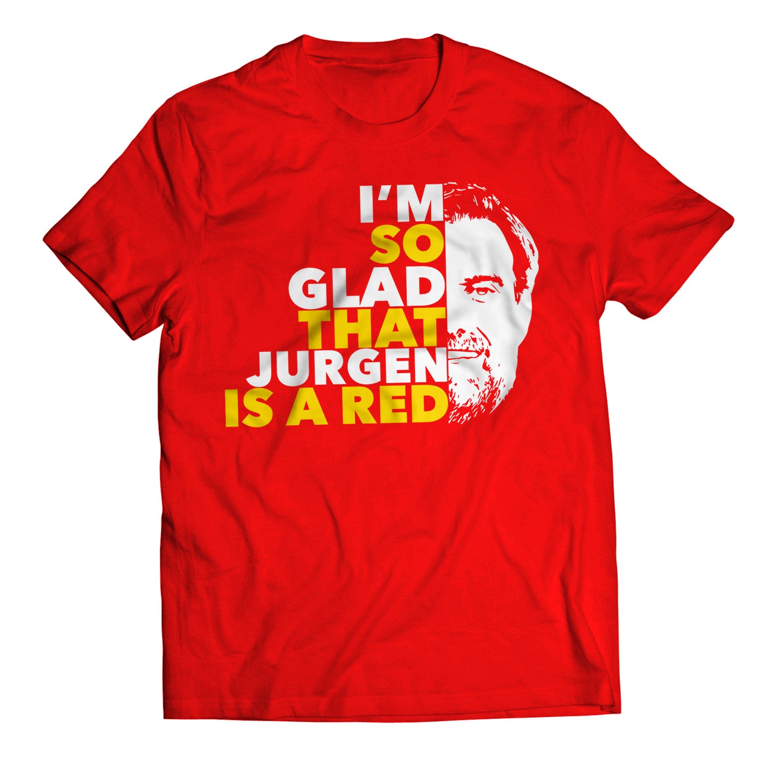 Jurgen Is a Red - Liverpool T-Shirt - Print Chimp